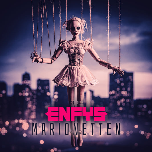 ENFYS melden sich zurück – Neuer Song „Marionetten“ erscheint am 01.08.2025
